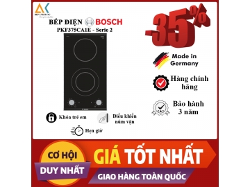 Bếp điện BOSCH PKF375CA1E serie 2 - Made in Spain