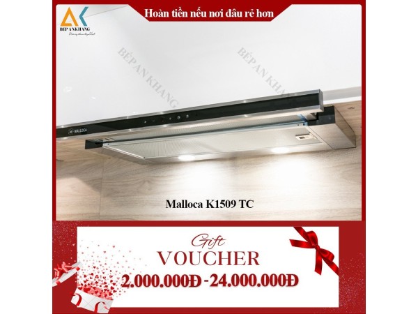 Máy Hút Mùi Âm Tủ Malloca K1509 TC - Made in Trung Quốc