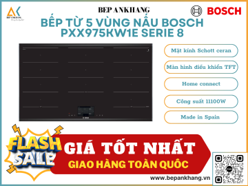 Bếp từ 5 vùng nấu Bosch PXX975KW1E Seri 8 bảng điều khiển TFT - Made in Spain 