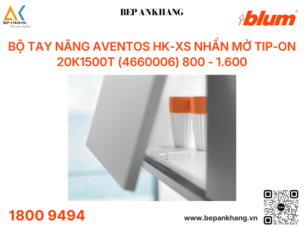 Bộ tay nâng Blum AVENTOS HK-XS nhấn mở TIP-ON 20K1500T (4660006) 800 - 1.600