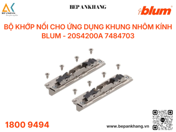 Bộ khớp nối cho ứng dụng khung nhôm kính Blum - 20S4200A 7484703 ( Cần 2 cái cho mỗi bộ )