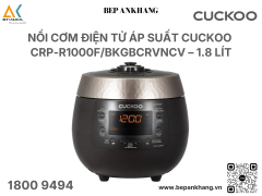 Nồi Cơm Điện Tử Áp Suất CUCKOO CRP-R1000F/BKGBCRVNCV 1.8L - Nhập Khẩu Hàn Quốc
