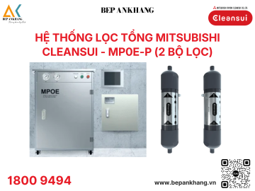 Hệ thống lọc tổng Mitsubishi Cleansui MP0E-P (2 bộ lọc) - Japan