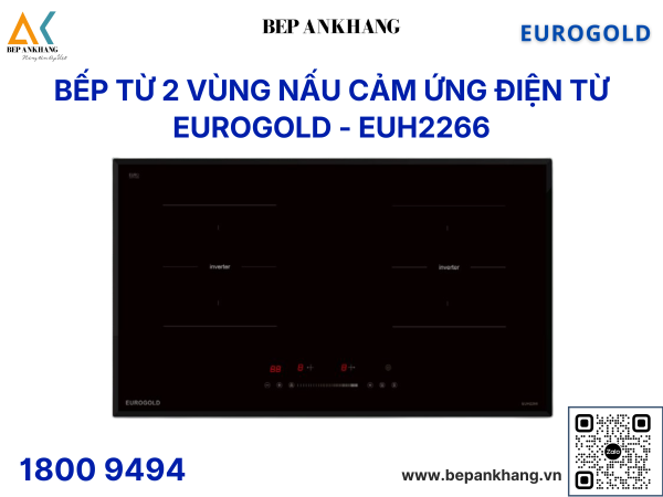 Bếp từ 2 vùng nấu Eurogold EUH2266 - Made in Malaysia