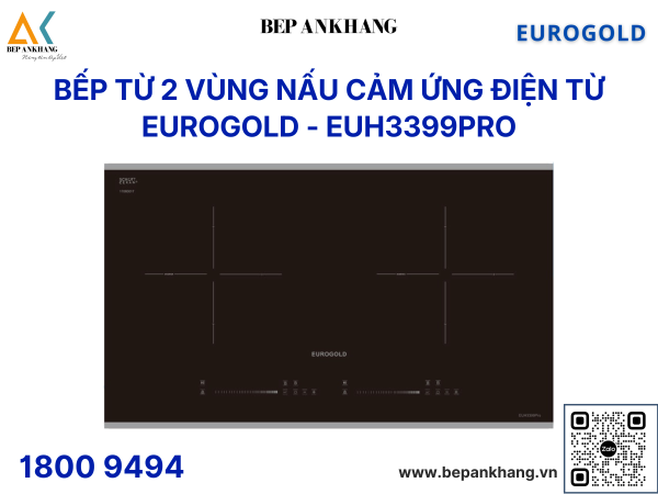Bếp từ 2 vùng nấu Eurogold EUH3399PRO - Made in Malaysia