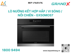 Lò nướng kết hợp hấp / vi sóng /  nồi chiên GrandX - GX50MOS7 -  Dung tích: 50 Lít