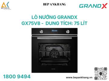 Lò nướng âm tủ Grand X GX75V8 - Made in Malaysia