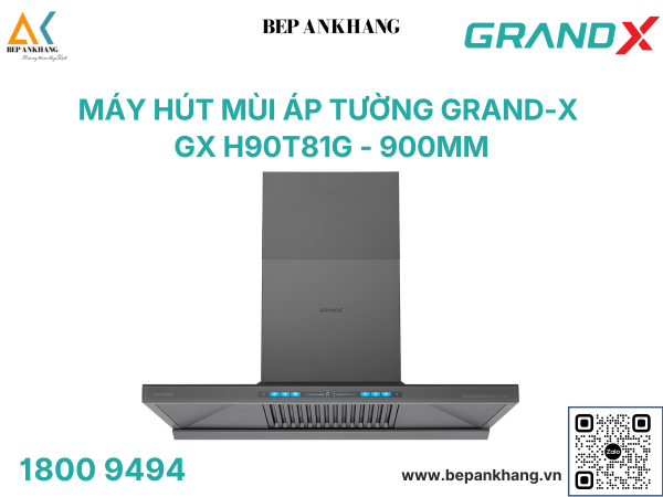 Hút mùi áp tường Grand X GX H90T81G - Made in Malaysia