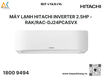 Máy Lạnh Hitachi Inverter 2.5HP -  RAK/RAC-DJ24PCASVX