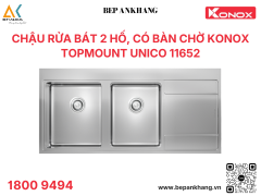 Chậu rửa bát Konox Topmount Sink Unico 11652