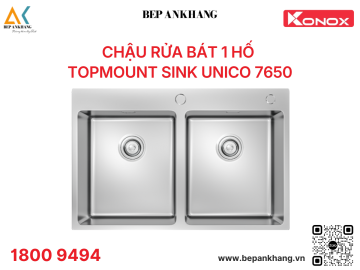 Chậu rửa bát  Konox Topmount Sink Unico 7650