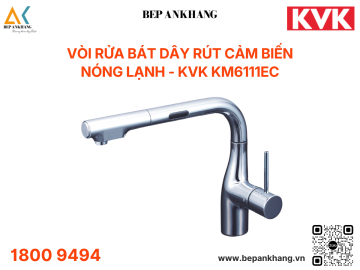 Vòi rửa bát dây rút cảm biến nóng lạnh - KVK KM6111EC