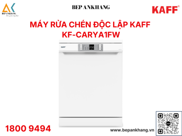 Máy rửa chén độc lập KAFF KF - CARYA1FW - Made in Turkey