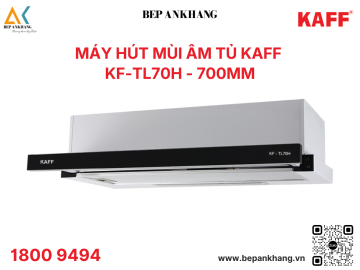 Máy Hút Mùi Âm Tủ KAFF KF-TL70H - Bàn phím cơ 
