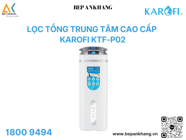 Lọc tổng trung tâm cao cấp Karofi KTF-P02 - Dành cho chung cư