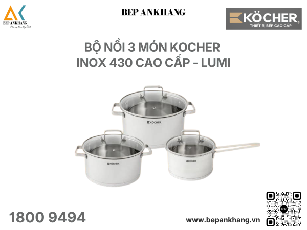 Bộ nồi 3 món Kocher Inox 430 cao cấp - LUMI
