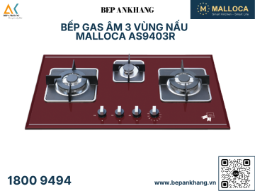 Bếp Gas Âm 3 Vùng Nấu Malloca AS9403R 