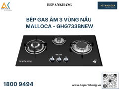 Bếp Gas Âm 3 Vùng Nấu Malloca GHG 733B NEW 