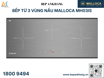 Bếp từ 3 vùng nấu Malloca MH03IS - Mặt Kính Xước