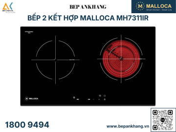 Bếp 2 kết hợp Malloca MH7311IR