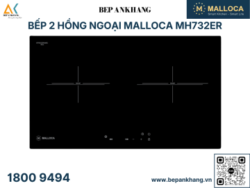 Bếp 2 hồng ngoại Malloca MH732ER
