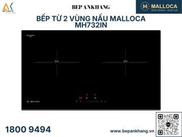 Bếp từ 2 vùng nấu Malloca MH732IN