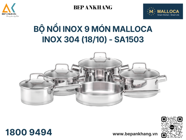 Bộ nồi 9 món Malloca SA1503 - Inox 304 (18/10)