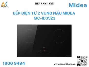 Bếp từ 2 vùng nấu Midea MC-ID3523 - Hàng chính hãng bao 1 đổi 1 trong vòng 12 tháng